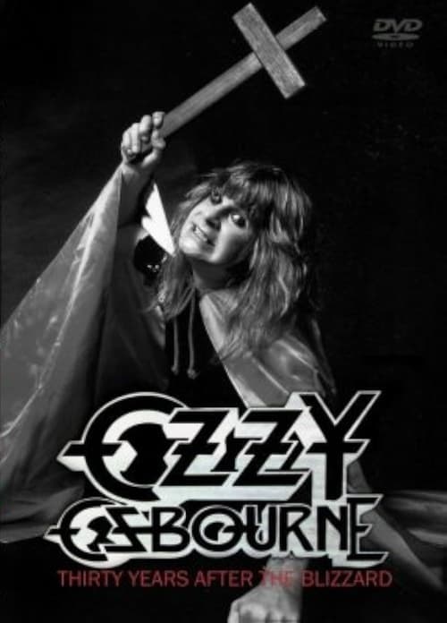 Ozzy Osbourne: Thirty Years After The Blizzard