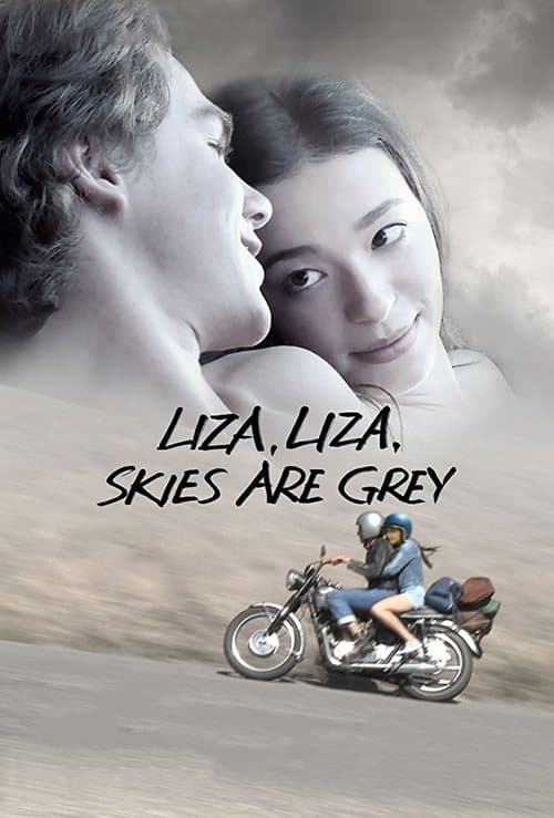 Liza, Liza, Skies Are Grey