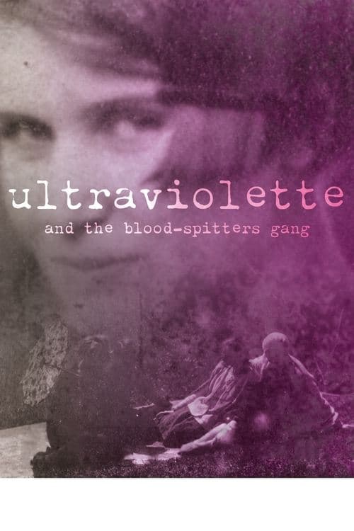 Ultraviolette et le gang des cracheuses de sang