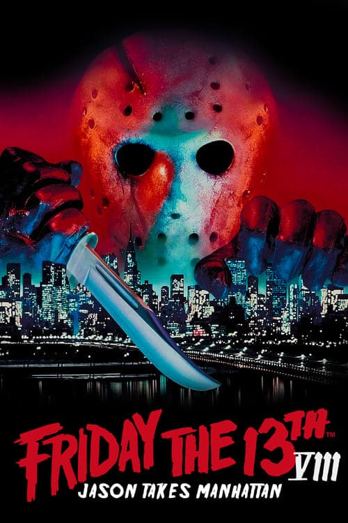 Friday the 13th Part VIII: Jason Takes Manhattan