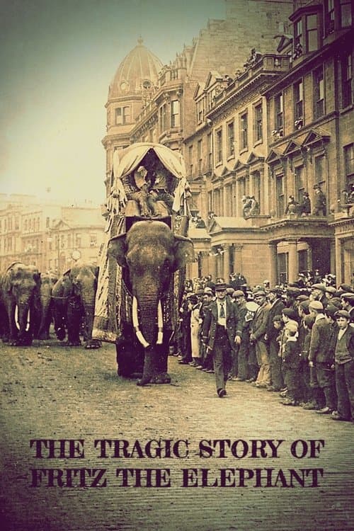 La Tragique Histoire de Fritz l'éléphant