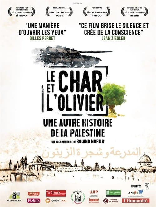 Le Char et l'olivier, une autre histoire de la Palestine