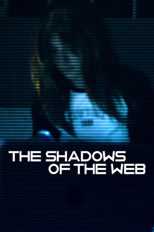 The Shadows Of The Web