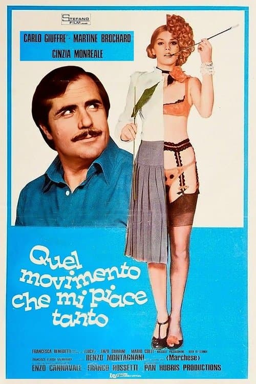 Quel movimento che mi piace tanto
