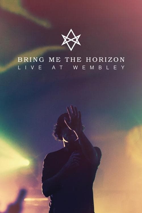 Bring Me The Horizon : Live at Wembley