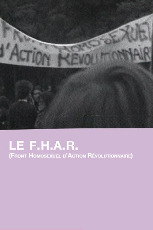 Le F.H.A.R. (Front Homosexuel d’Action Révolutionnaire)