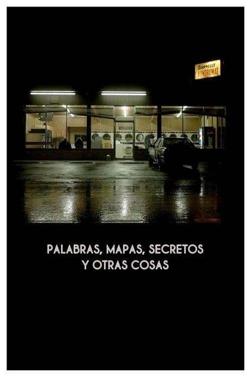 Palabras, mapas, secretos y otras cosas