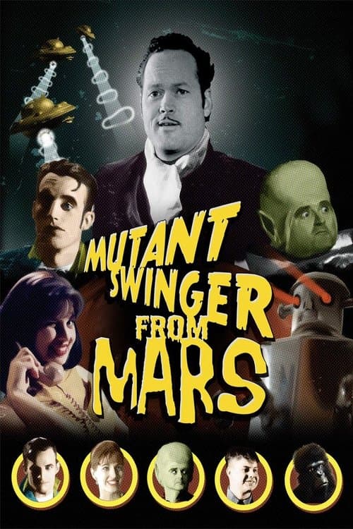 Mutant Swinger From Mars