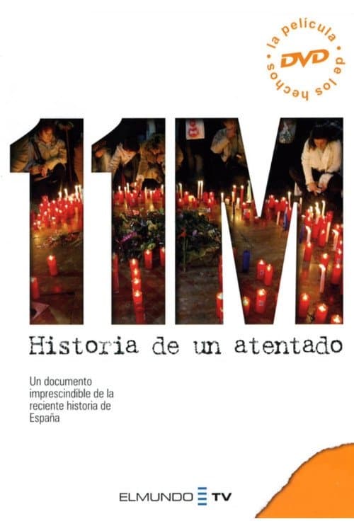 11-M. Historia de un atentado