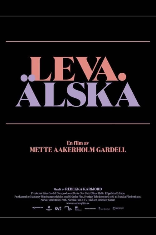 Leva. Älska