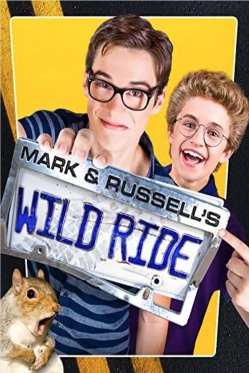 Mark & Russell's Wild Ride