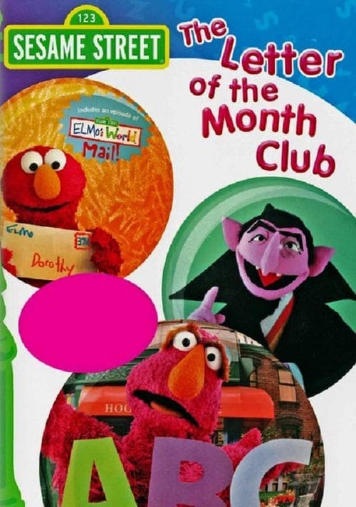 Sesame Street: The Letter of the Month Club