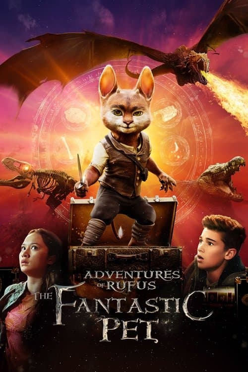 Adventures of Rufus: The Fantastic Pet