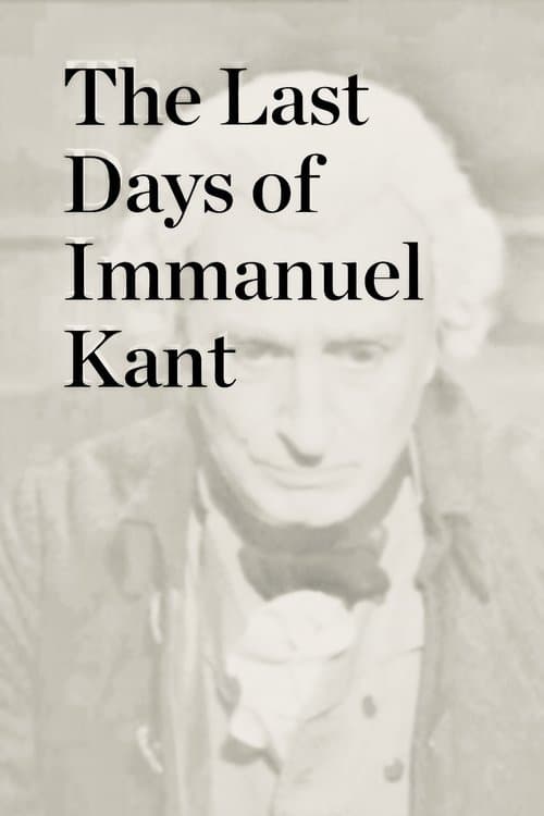 Les derniers jours d'Emmanuel Kant