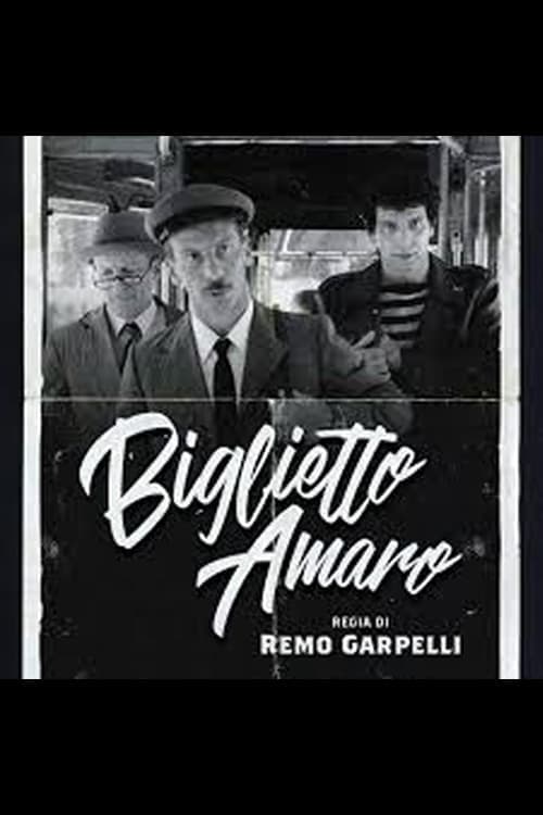 Tre uomini e una gamba: Biglietto Amaro