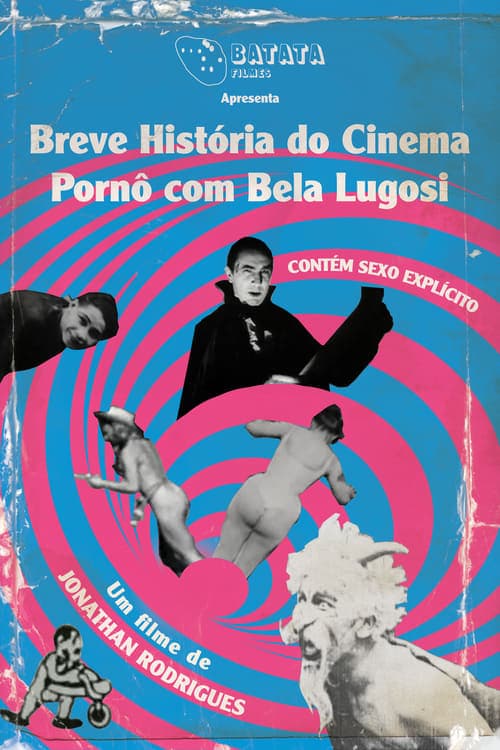 Breve História do Cinema Pornô com Bela Lugosi