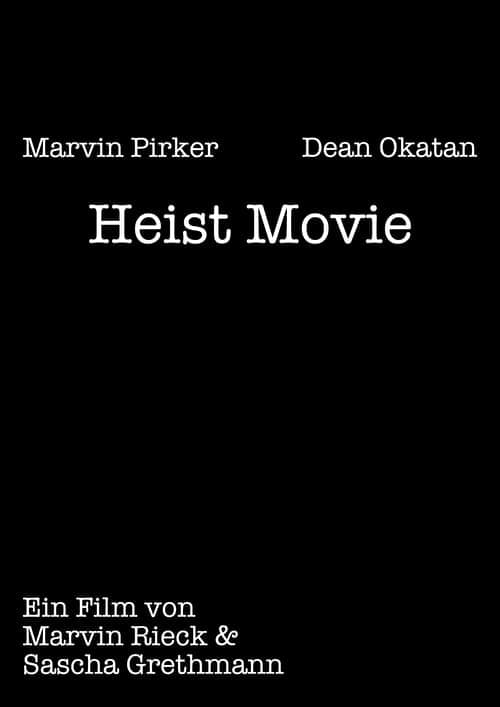 Heist Movie