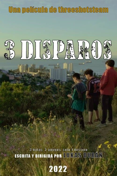 3 Disparos