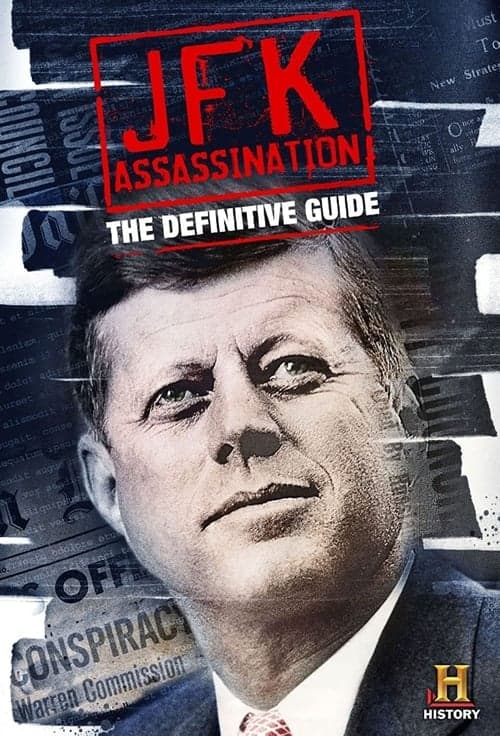 JFK Assassination: The Definitive Guide