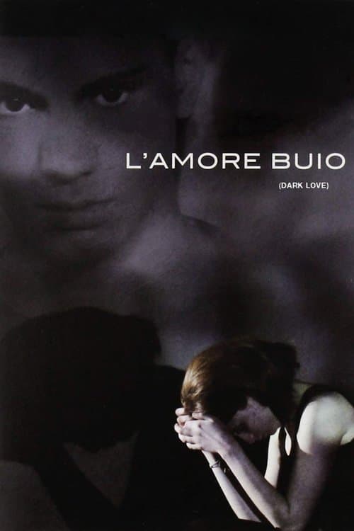 L'amore buio