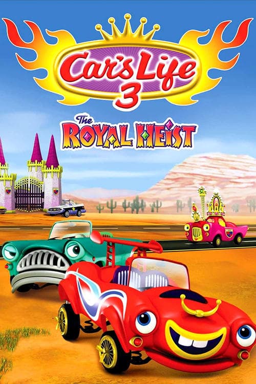 Car's Life 3: The Royal Heist