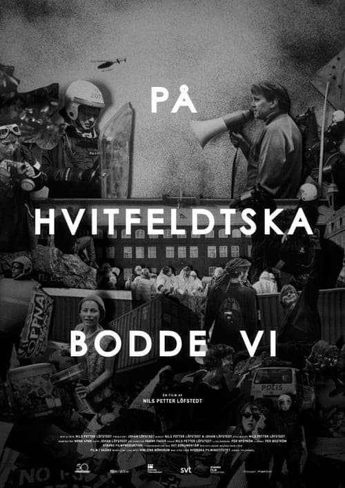 På Hvitfeldtska bodde vi