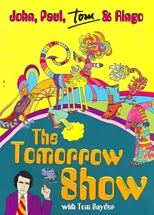 The Tomorrow Show: John, Paul, Tom & Ringo