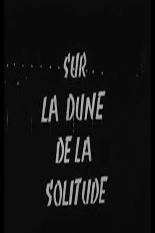 Sur le dune de la solitude