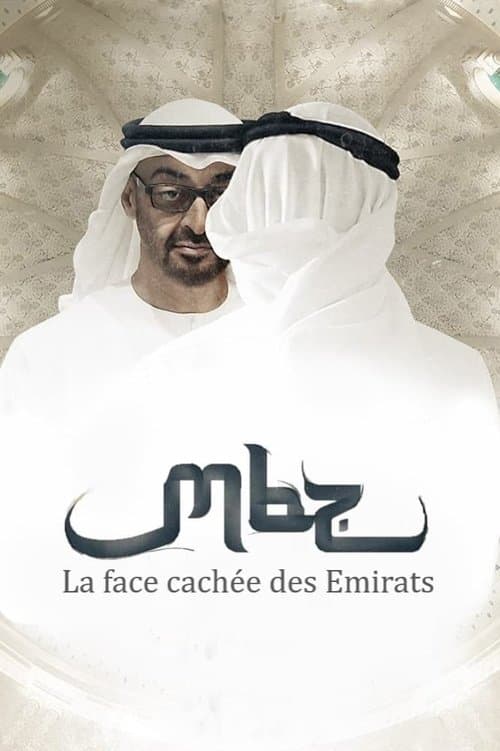 MBZ, la face cachée des Emirats arabes