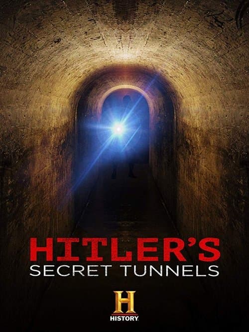 Hitler's Secret Tunnels