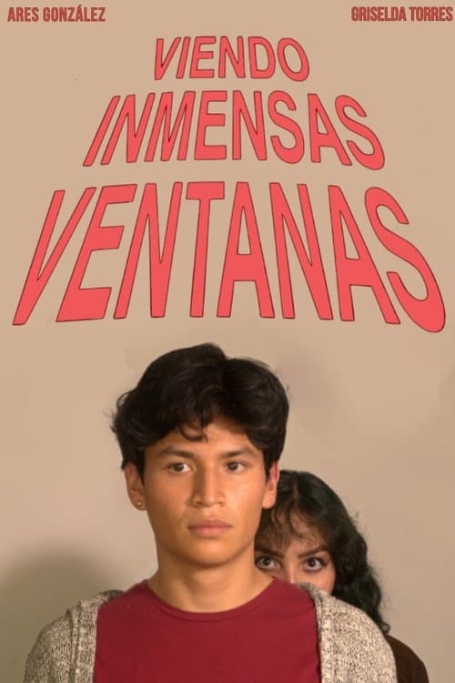 Viendo Inmensas Ventanas