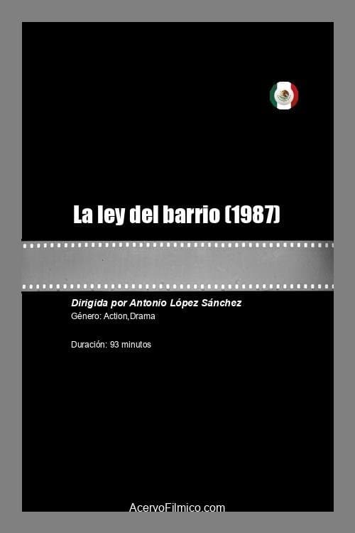 La ley del barrio